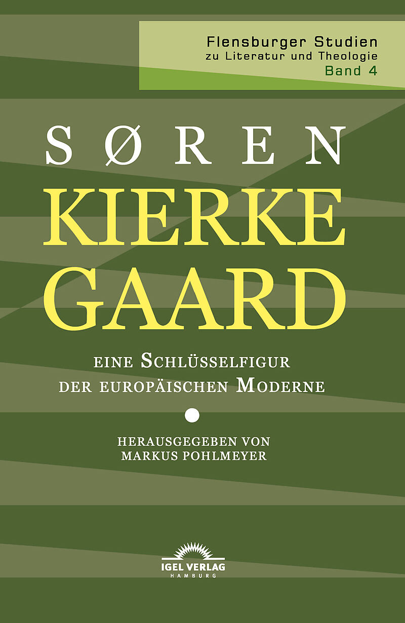 Kierkegaard  eine Schlüsselfigur der europäischen Moderne