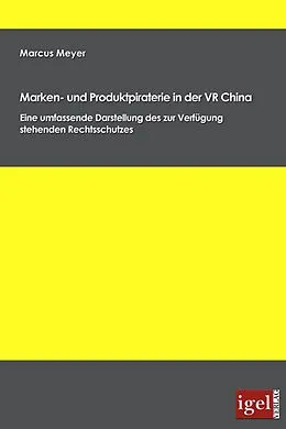 E-Book (pdf) Marken- und Produktpiraterie in der VR China von Marcus Meyer