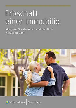 E-Book (epub) Erbschaft einer Immobilie von Wolters Kluwer Steuertipps