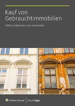 E-Book (epub) Kauf von Gebrauchtimmobilien von Wolters Kluwer Steuertipps