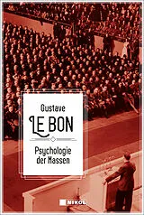 Fester Einband Psychologie der Massen von Gustave Le Bon