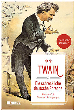 Fester Einband Die schreckliche deutsche Sprache /The Awful German Language von Mark Twain