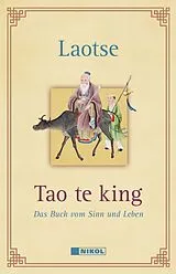 Fester Einband Tao te king: Das Buch vom Sinn und Leben von Laotse