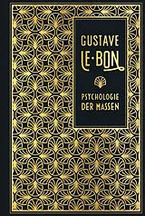 Fester Einband Psychologie der Massen von Gustave Le Bon