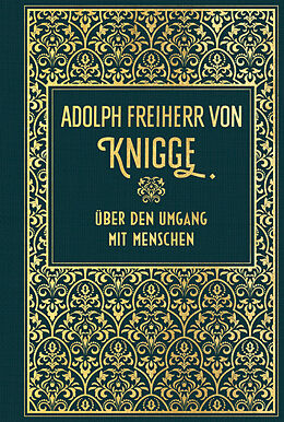 Fester Einband Über den Umgang mit Menschen von Adolph Freiherr von Knigge