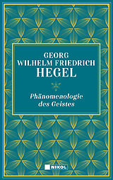 Fester Einband Phänomenologie des Geistes von Georg Wilhelm Friedrich Hegel
