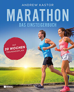 Kartonierter Einband Marathon: Das Einsteigerbuch von Andrew Kastor
