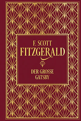 Fester Einband Der große Gatsby von F. Scott Fitzgerald, Johanna Ellsworth