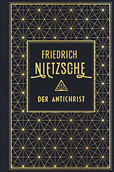 Fester Einband Der Antichrist von Friedrich Nietzsche