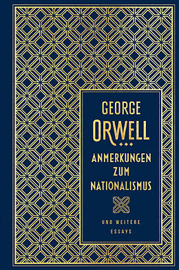 Fester Einband Anmerkungen zum Nationalismus und weitere Essays von George Orwell