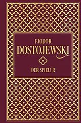 Fester Einband Der Spieler von Fjodor M. Dostojewski