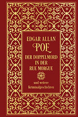 Fester Einband Der Doppelmord in der Rue Morgue und weitere Kriminalgeschichten von Edgar Allan Poe