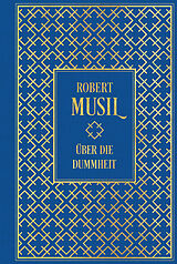 Fester Einband Über die Dummheit von Robert Musil