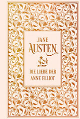Fester Einband Die Liebe der Anne Elliot von Jane Austen
