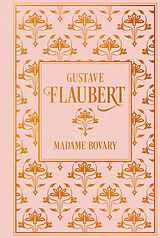 Fester Einband Madame Bovary von Gustave Flaubert