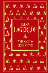 Fester Einband Weihnachtsgeschichten von Selma Lagerlöf