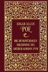 Fester Einband Die denkwürdigen Erlebnisse des Arthur Gordon Pym von Edgar Allan Poe