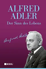 Fester Einband Der Sinn des Lebens von Alfred Adler