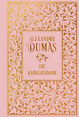 Fester Einband Die Kameliendame von Alexandre Dumas (der Jüngere)