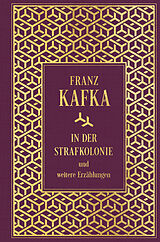 Fester Einband In der Strafkolonie und weitere Erzählungen von Franz Kafka