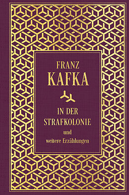 Fester Einband In der Strafkolonie und weitere Erzählungen von Franz Kafka