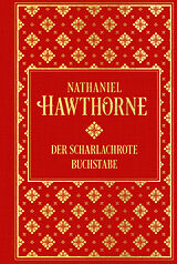 Fester Einband Der scharlachrote Buchstabe von Nathaniel Hawthorne