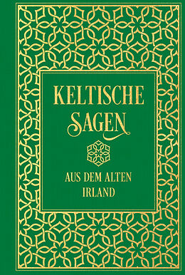 Fester Einband Keltische Sagen aus dem alten Irland von 