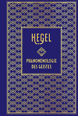 Fester Einband Phänomenologie des Geistes von Georg Wilhelm Friedrich Hegel