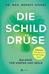 Fester Einband Die Schilddrüse von Dr. med. Berndt Rieger