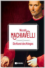 Fester Einband Die Kunst des Krieges von Niccolò Machiavelli