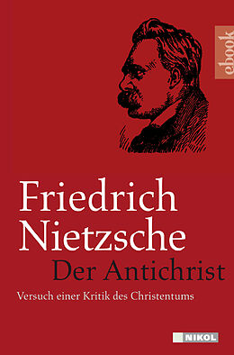 E-Book (epub) Der Antichrist von Friedrich Nietzsche