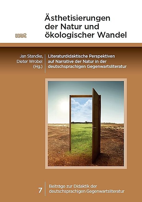 Ästhetisierungen der Natur und ökologischer Wandel