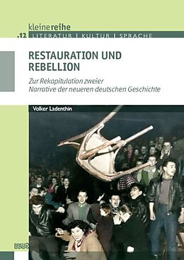 Kartonierter Einband Restauration und Rebellion von Volker Ladenthin
