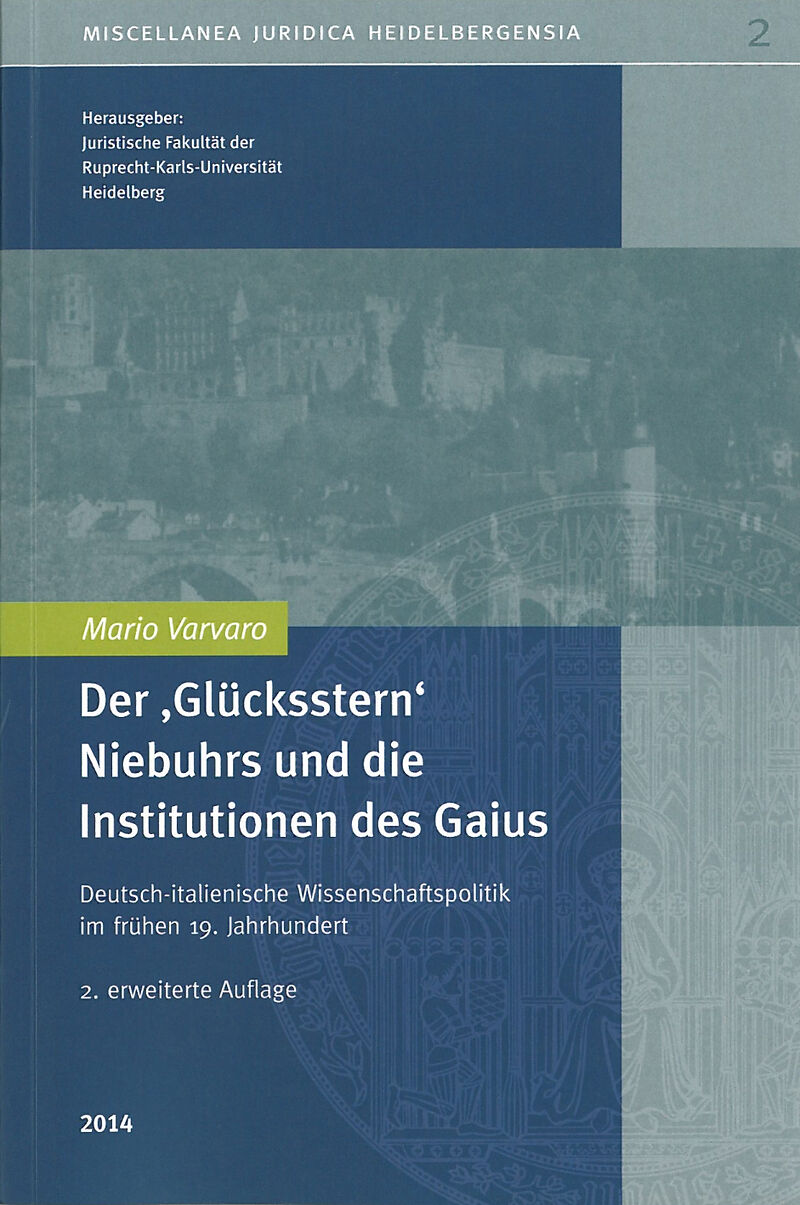 UNI 2 - Der 'Glücksstern' Niebuhrs und die Institution des Gaius