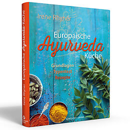 Fester Einband Europäische Ayurvedaküche von Irene Rhyner