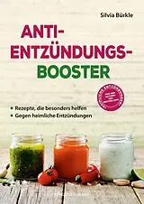 Kartonierter Einband Anti-Entzündungs-Booster von Silvia Bürkle