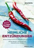 E-Book (epub) Heimliche Entzündungen von Silvia Bürkle