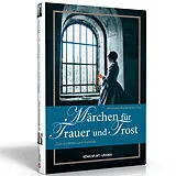E-Book (epub) Märchen für Trauer und Trost von Michaela Brinkmeier