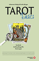 Kartonierter Einband Tarot Basics Waite von Johannes Fiebig, Evelin Bürger