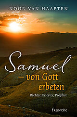 Kartonierter Einband Samuel - von Gott erbeten von Noor van Haaften