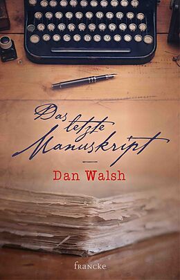 E-Book (epub) Das letzte Manuskript von Dan Walsh