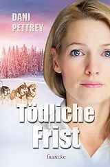 E-Book (epub) Tödliche Frist von Dani Pettrey