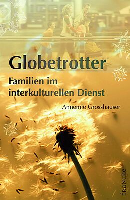E-Book (epub) Globetrotter von Annemie Grosshauser