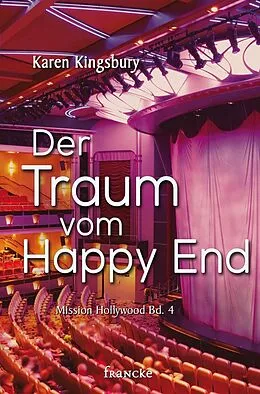 E-Book (epub) Der Traum vom Happy End von Karen Kingsbury