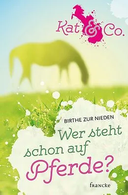 E-Book (epub) Wer steht schon auf Pferde? von Birthe zur Nieden