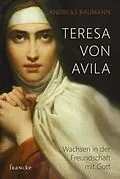 E-Book (epub) Teresa von Avila von Andreas Baumann