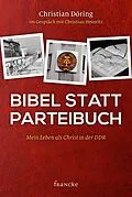 E-Book (epub) Bibel statt Parteibuch von Christian Döring