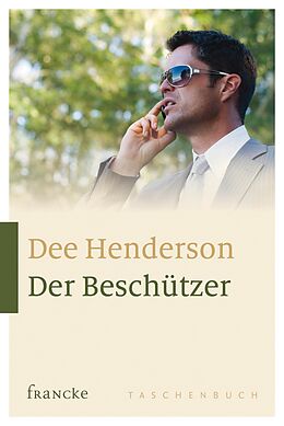 eBook (epub) Der Beschützer de Dee Henderson