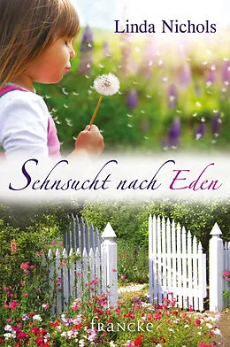 E-Book (epub) Sehnsucht nach Eden von Linda Nichols