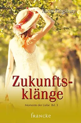 E-Book (epub) Zukunftsklänge von Karen Kingsbury